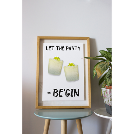 Let the party be'gin - plakat-Mr. Booze.dk